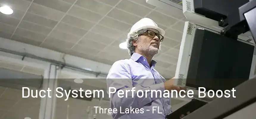 Duct System Performance Boost Three Lakes - FL